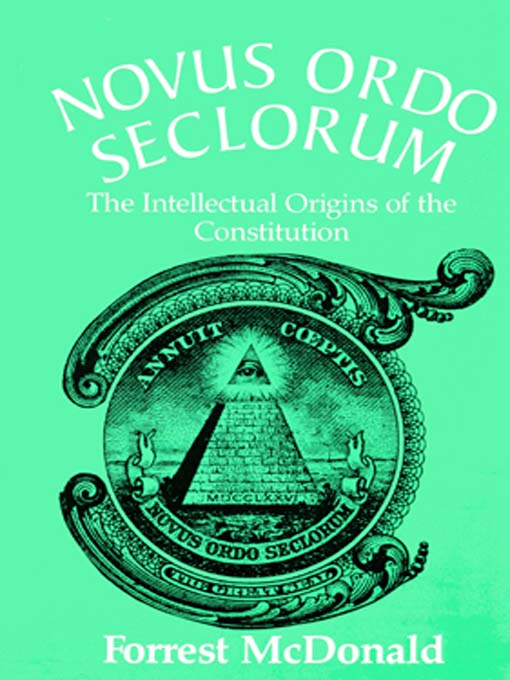 Title details for Novus Ordo Seclorum by Forrest McDonald - Available